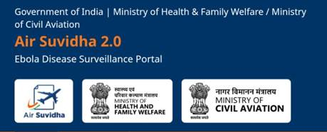 इबोला प्रभावित देशों से आने वाले यात्रियों के लिए ‘एयर सुविधा 2.0’ पोर्टल की शुरुआत, एयरपोर्ट्स पर स्वास्थ्य निगरानी होगी सख्त
