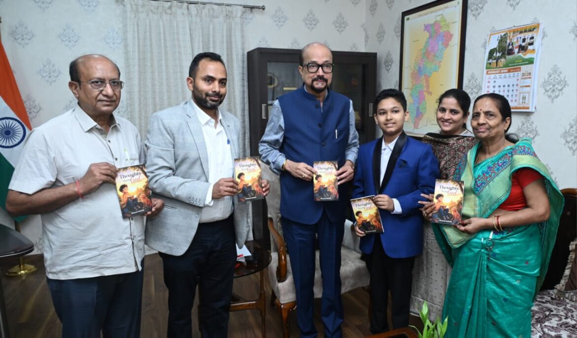 राज्यपाल श्री डेका ने 12 वर्षीय छात्र मास्टर दिव्यांश की पुस्तक ‘थॉट्स अबाउट गॉड‘ का किया विमोचन